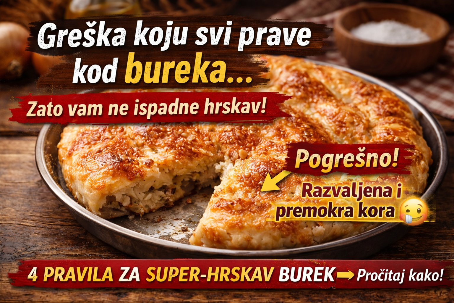 ❌ Greška koju svi prave kod bureka – zato vam ne ispadne hrskav (i kako to odmah popraviti)